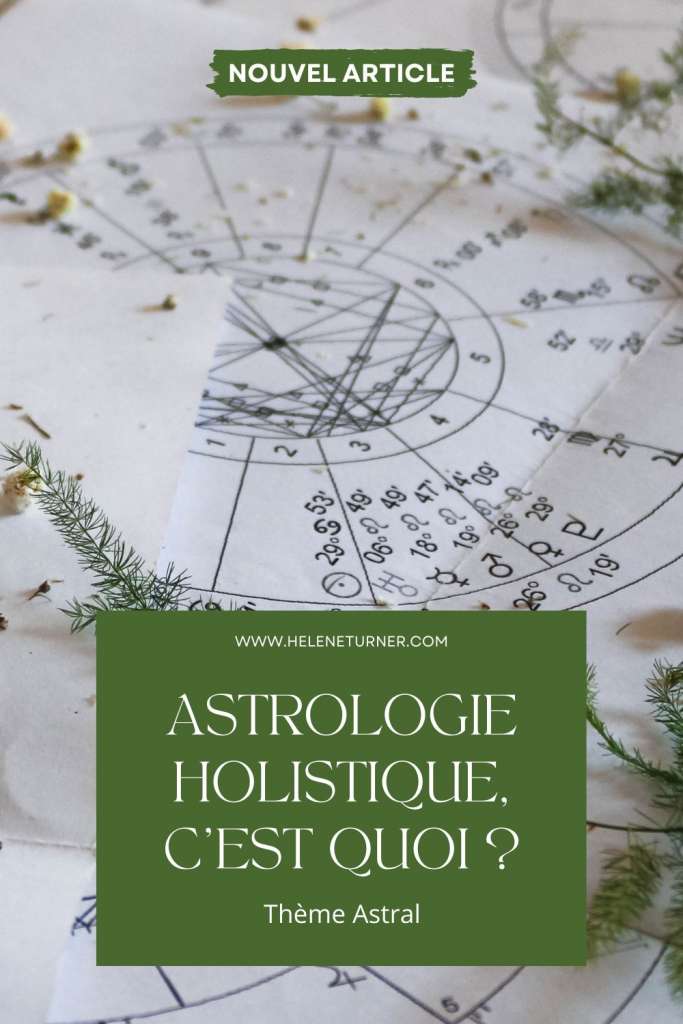 Astrologie Holistique - Thème astral... c'est quoi ? à quoi ça sert ?