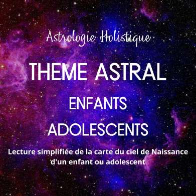 Thème Astral Enfant Adolescent